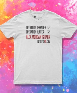 Alex Morgan Is Back T Shirt