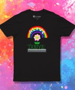 Alive to Thrive Rainbow Flower T Shirt