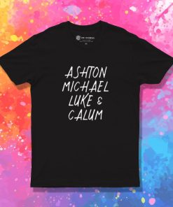 Ashton Michael Luke Calum 5SoS T Shirt