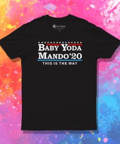 Baby Yoda Mando 2020 T Shirt