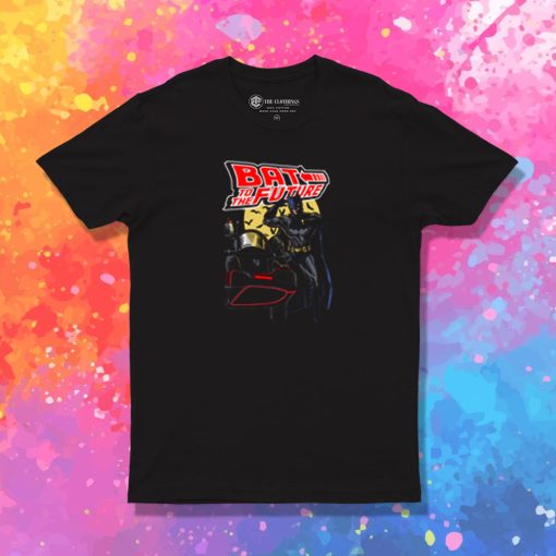 Bat To The Future T Shirt