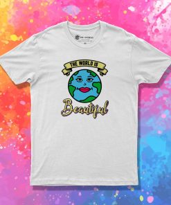 Beautiful World T Shirt