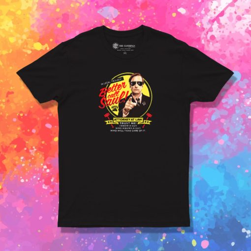 Better Call Saul T Shirt