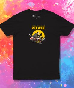 Big Adventures of Pee Wee T Shirt