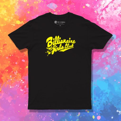 Billionaire Girls Club T Shirt