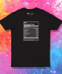 Brat Nutrition Facts T Shirt