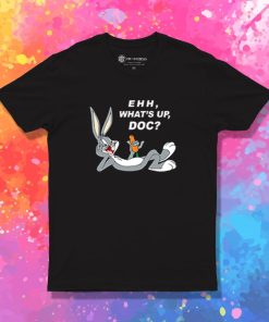 Bugs Bunny Ehh Whats Up Doc T Shirt