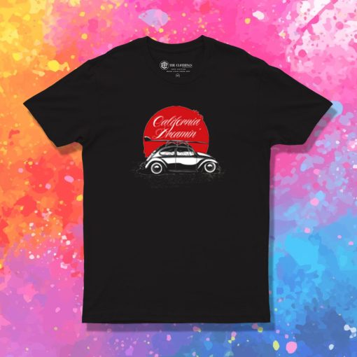 California Dreamin T Shirt