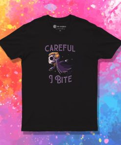 Careful I Bite Funny Cute Spooky T Shirt