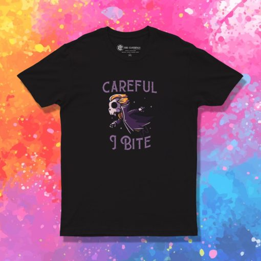 Careful I Bite Funny Cute Spooky T Shirt