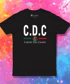 Cartel Del Chapo T Shirt