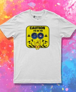 Caution on the Go T Shirt