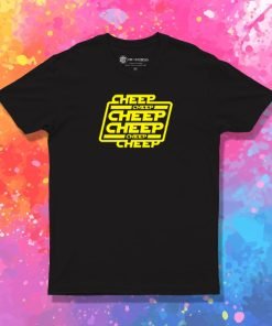 Cheep Cheep Cheep T Shirt