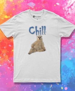 Chill Bear T Shirt