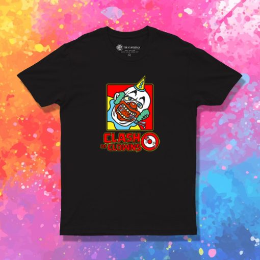 Clash of Clowns T Shirt