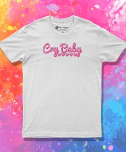 Cry Baby Pink T Shirt