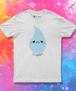 Cry Baby tear drop vector T Shirt