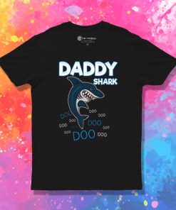 DADDY SHARK DOO DOO T Shirt