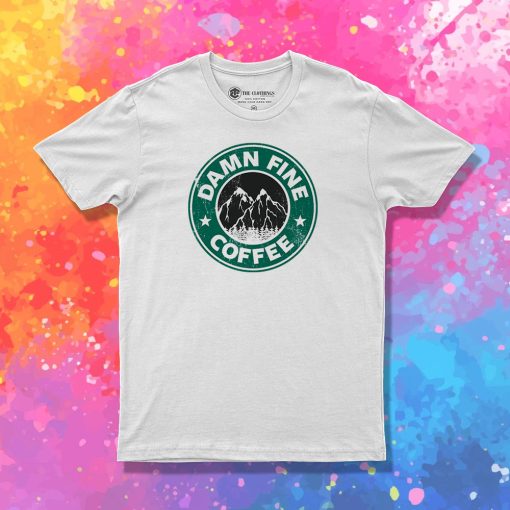 Damn Fine Coffee T Shirt