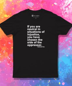 Desmond Tutu Quote T Shirt