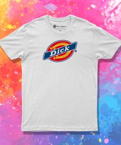 Dick Dickies Parody T Shirt