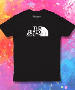 Dirty South T Shirt