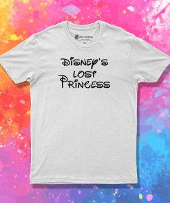 Disney is Lost Princess T Shirt