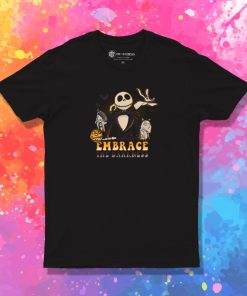 Embrace The Darkness T Shirt