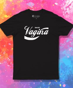 Enjoy Vagina T Shirt