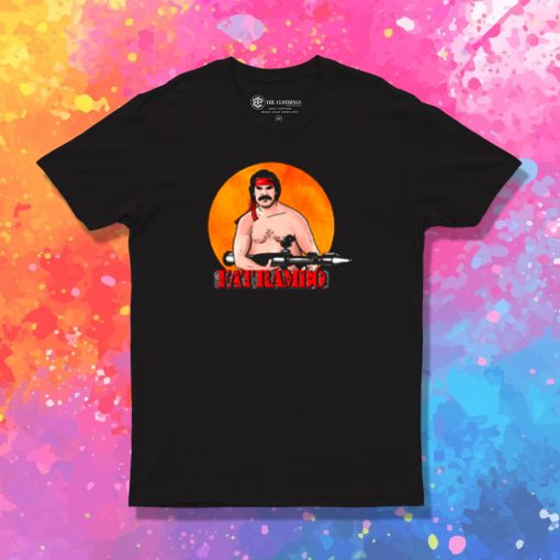 FAT RAMBO T Shirt