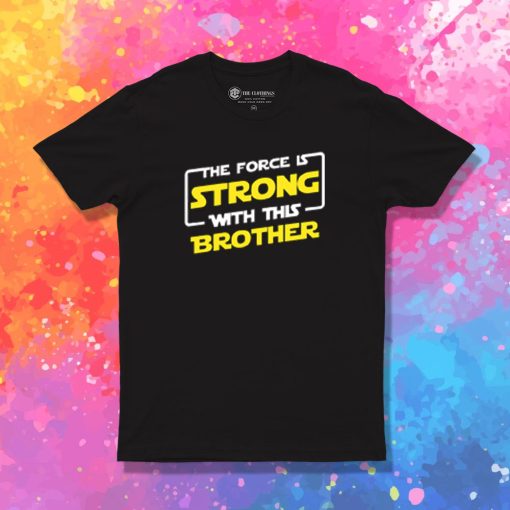 Force Brother T Shirt