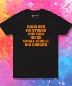 Good Sex No Stress One Boo No Ex T Shirt