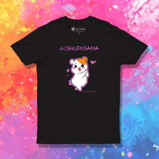 Goshujinsama T Shirt