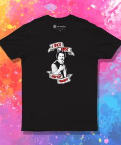 HAN SHOT FIRST T Shirt