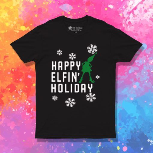 Happy Elfin Holiday T Shirt