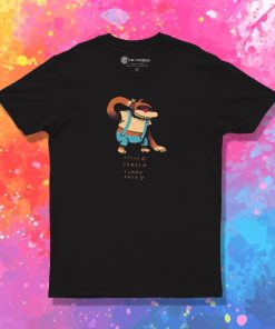 He has no style he has no grace but this kong has a funny face T Shirt