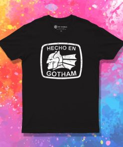 Hecho en Gotham white T Shirt