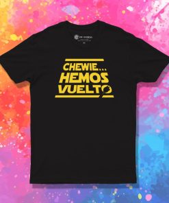 Hemos vuelto T Shirt