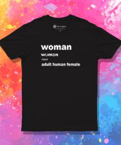 Human Female Definition T Shirt