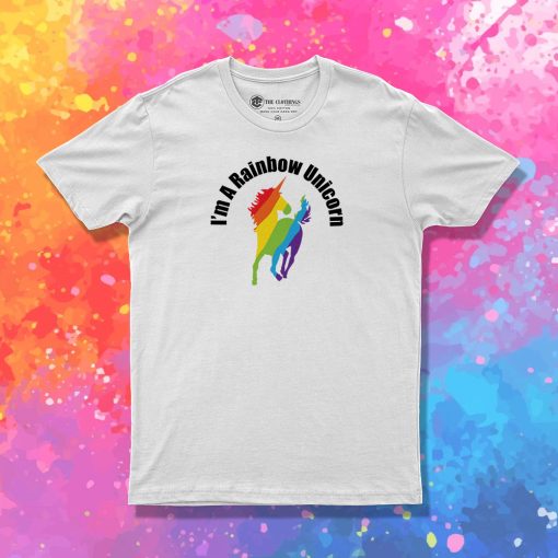 I Am A Rainbow Unicorn T Shirt