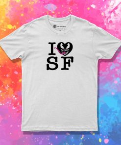 I Love San Francisco T Shirt