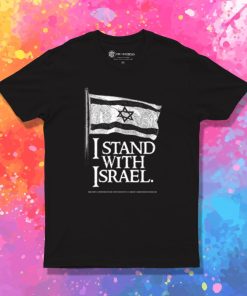 I Stand With Israel T Shirt