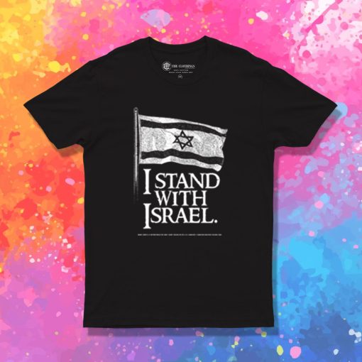 I Stand With Israel T Shirt