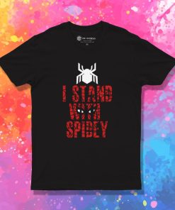 I Stand With Team Spidey T Shirt