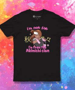 Im not fat T Shirt