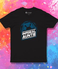 Imperial Auntie T Shirt