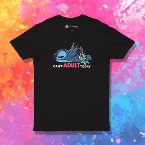 cant adult today T Shirt