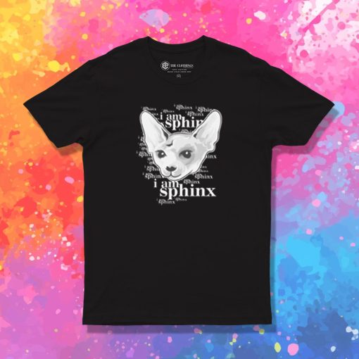 i am sphinx T Shirt