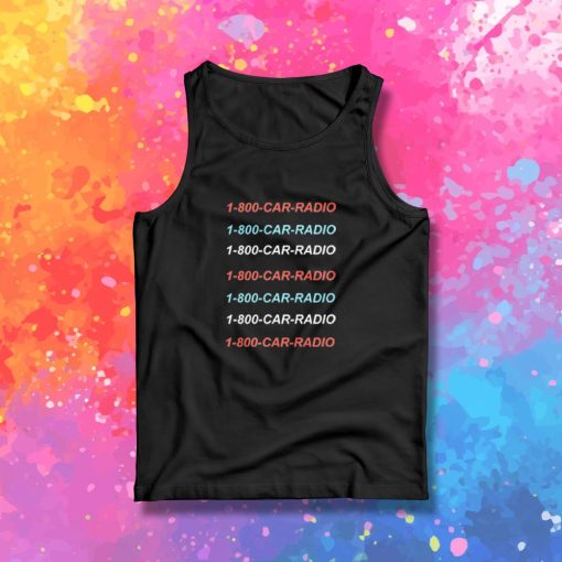 1 800 car radio hotlinebling Twenty One Pilots edition Tank Top