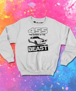 455 The Number of the Beast Sweatshirt